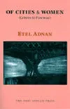 Adnan, Etel: Of Cities & Women (Letters to Fawwaz)