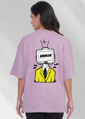 Error Women Oversized T-Shirt